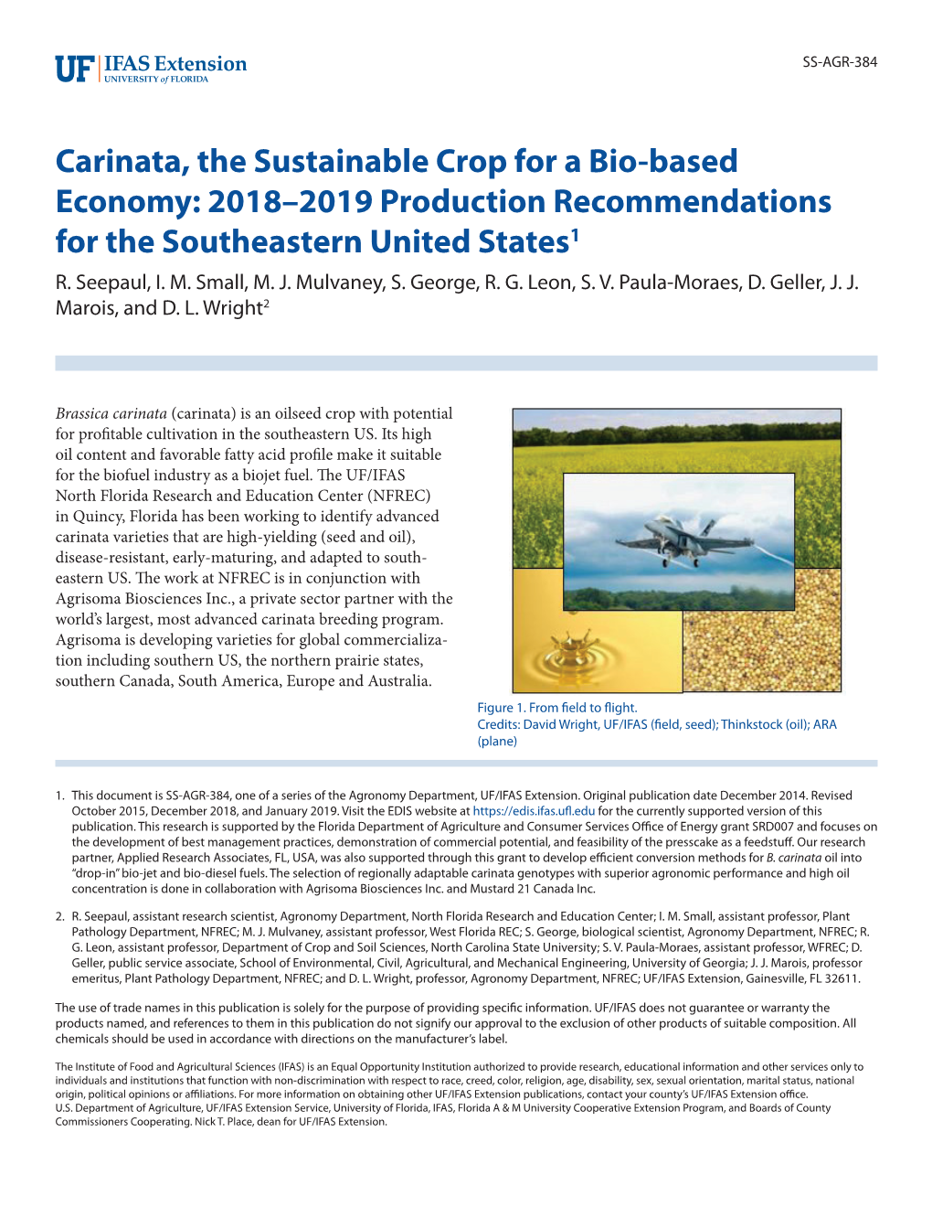 Carinata, the Sustainable Crop for a Bio-Based Economy: 2018–2019 Production Recommendations for the Southeastern United States1 R