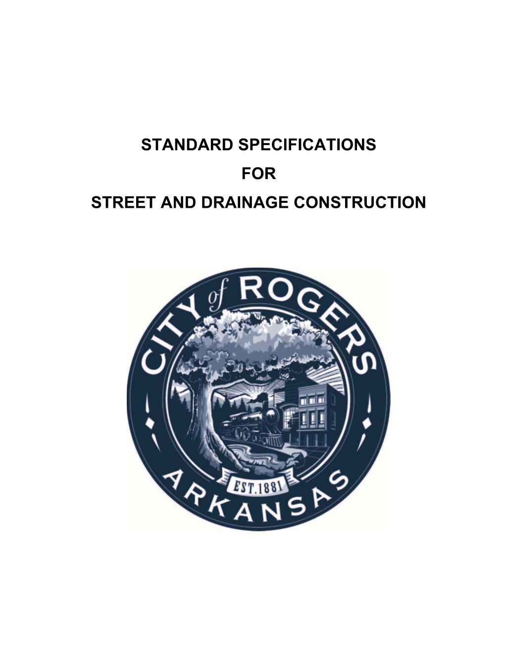 Standard Specifications for Street and Drainage Construction