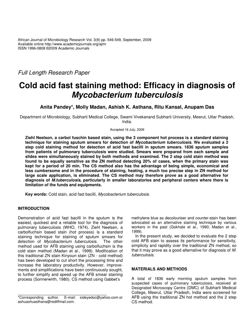 Cold Acid Fast Staining Method: Efficacy in Diagnosis of Mycobacterium Tuberculosis