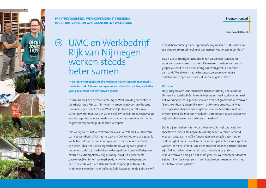 UMC En Werkbedrijf Rijk Van Nijmegen Werken Steeds Beter Samen