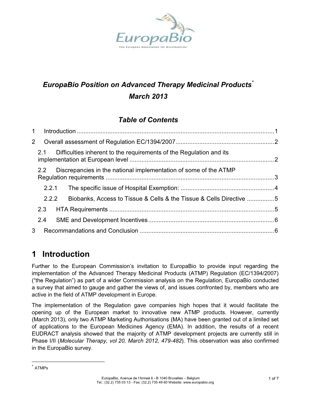Europabio Position on Advanced Therapy Medicinal Products* March 2013