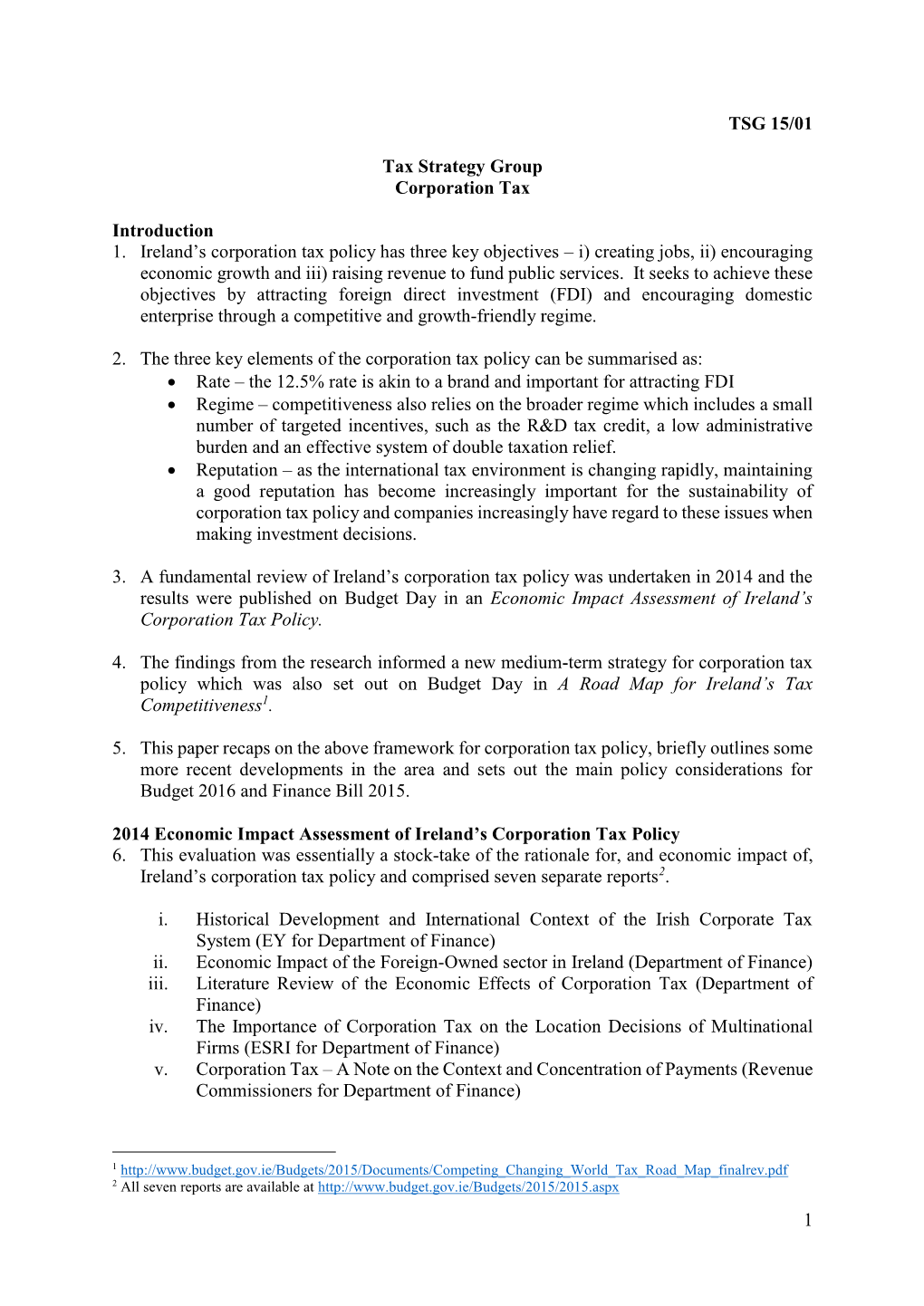 1 TSG 15/01 Tax Strategy Group Corporation Tax Introduction 1