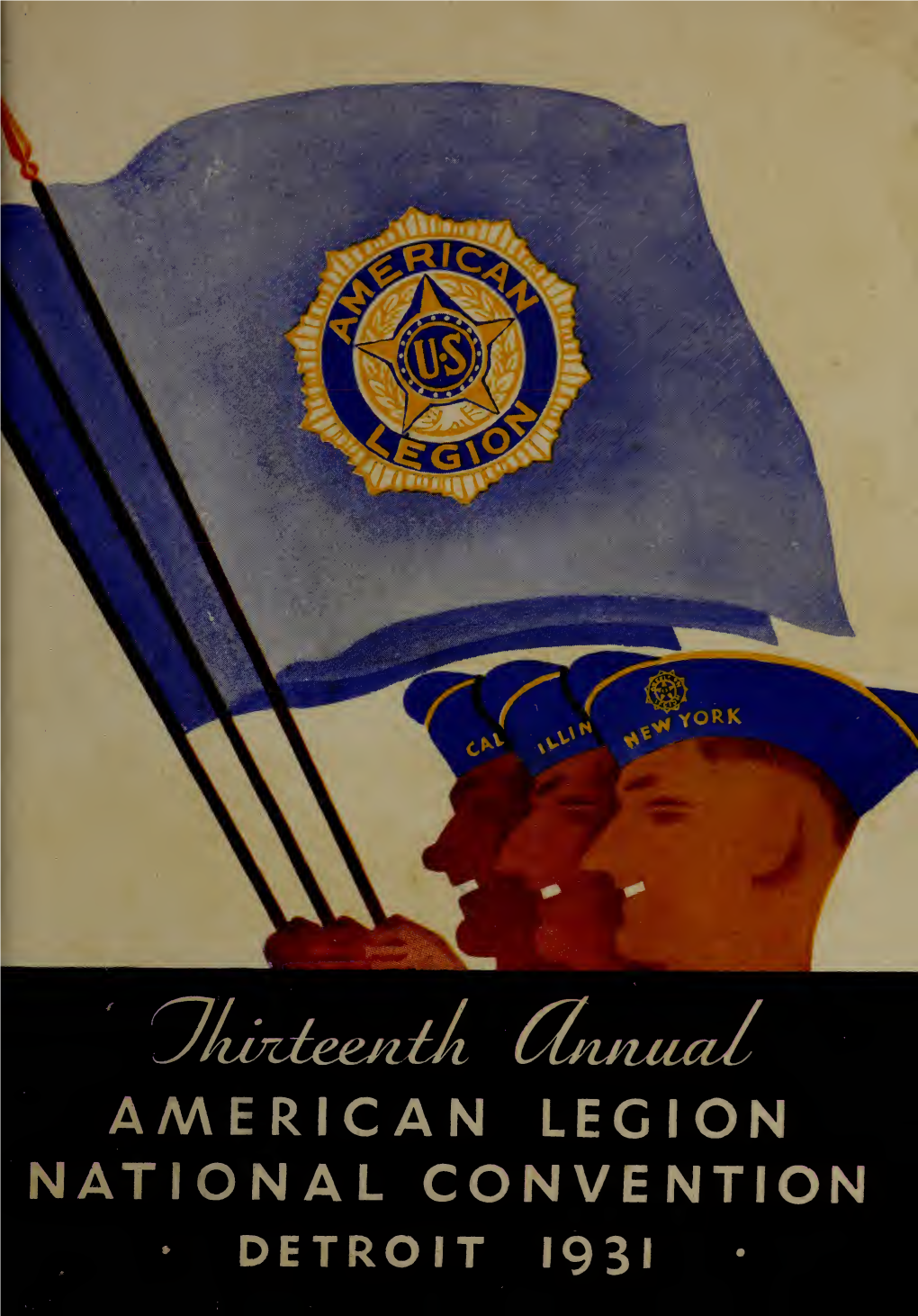 The American Legion 13Th National Convention: Official Program [1931]