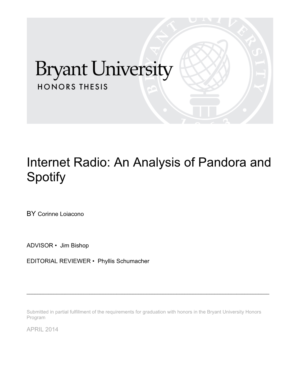 Internet Radio: an Analysis of Pandora and Spotify