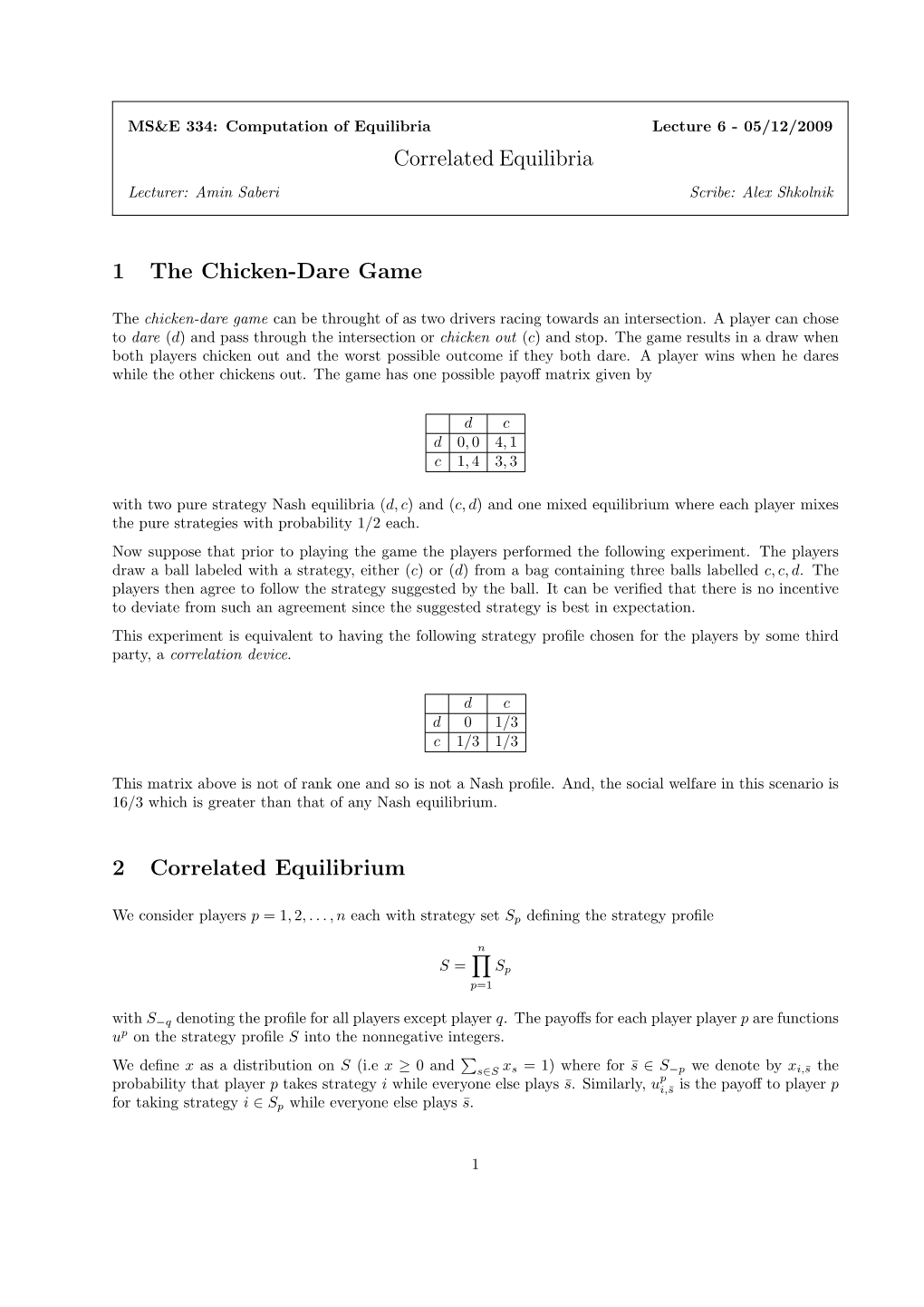 Correlated Equilibria 1 the Chicken-Dare Game 2 Correlated