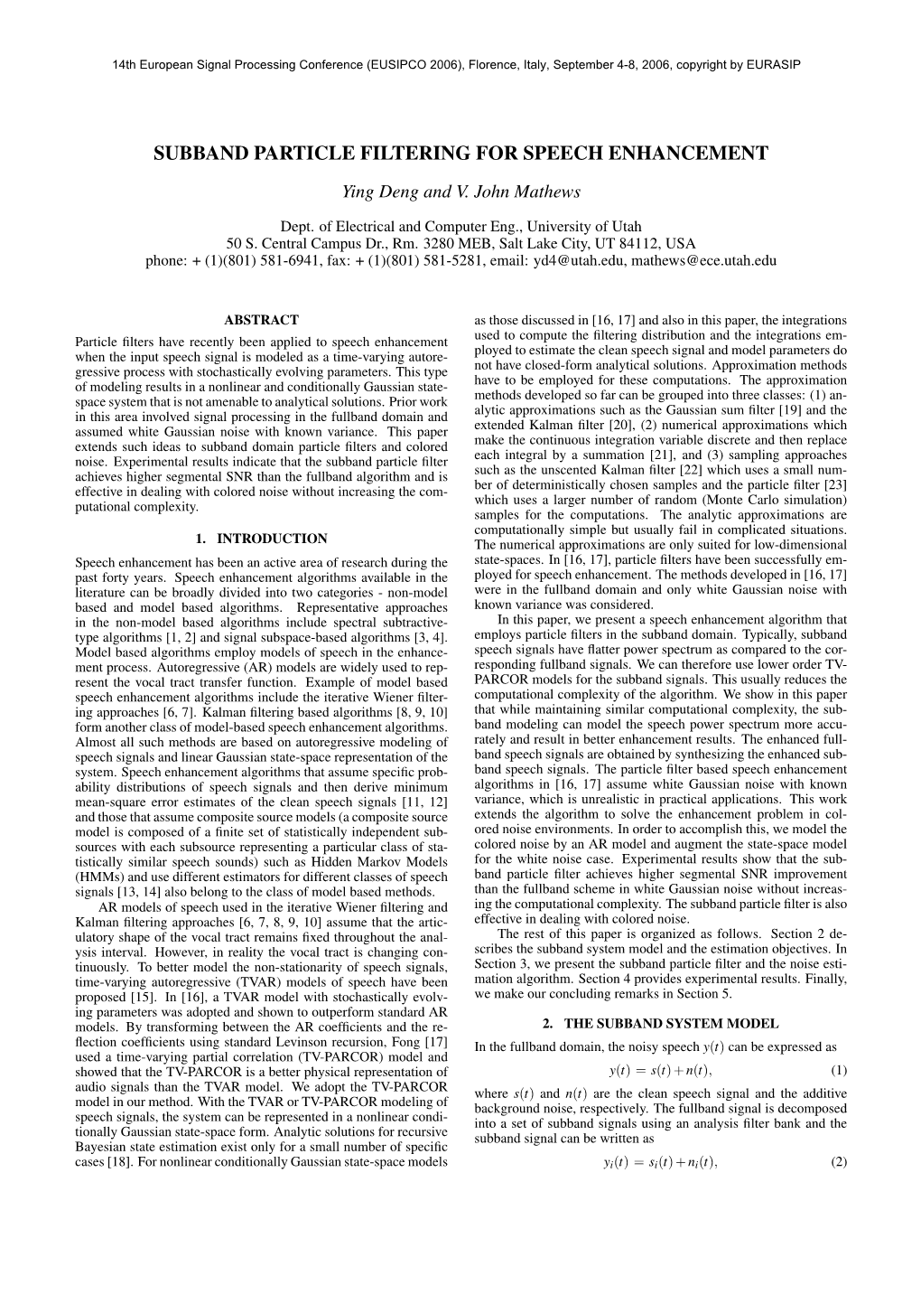 Subband Particle Filtering for Speech Enhancement