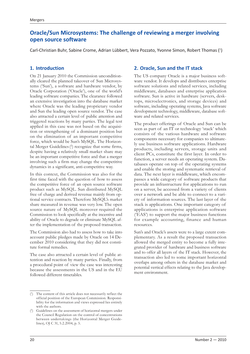 Oracle/Sun Microsystems: the Challenge of Reviewing a Merger Involving Open Source Software