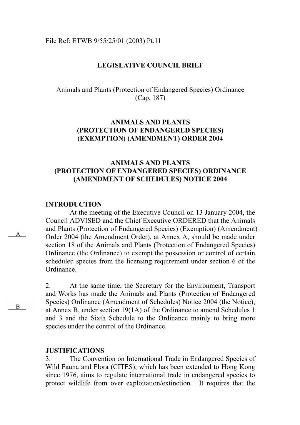 (2003) Pt.11 LEGISLATIVE COUNCIL BRIEF Animals and Plants