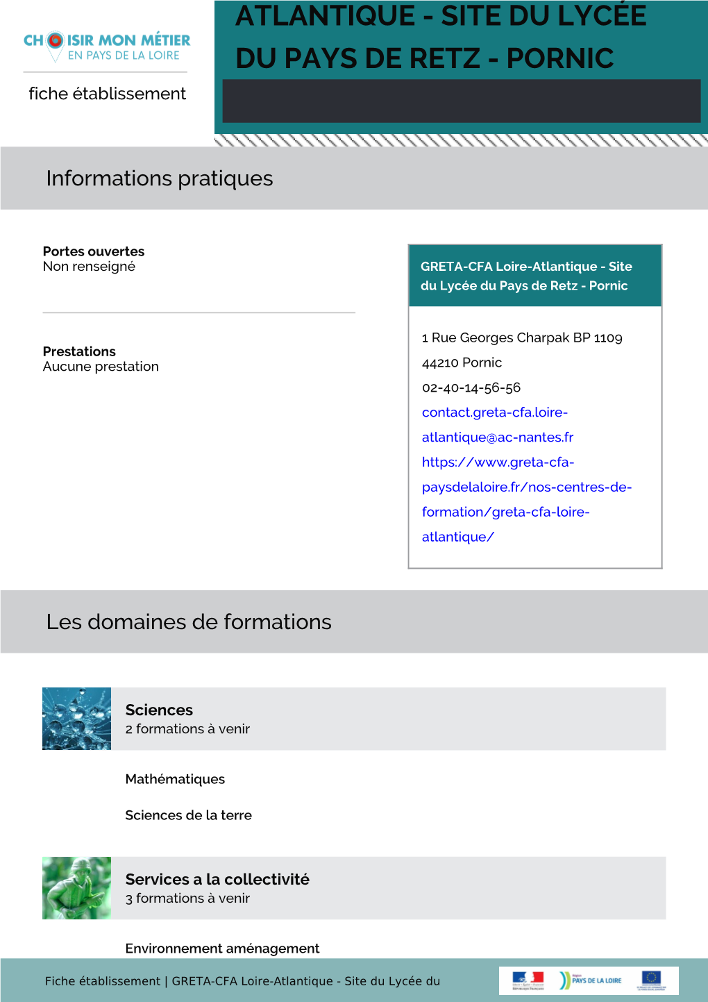 ATLANTIQUE - SITE DU LYCÉE DU PAYS DE RETZ - PORNIC Fiche Établissement