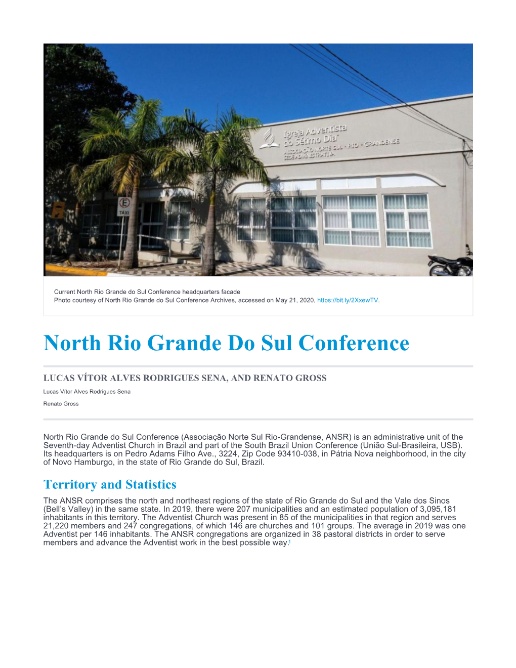 North Rio Grande Do Sul Conference Headquarters Facade Photo Courtesy of North Rio Grande Do Sul Conference Archives, Accessed on May 21, 2020