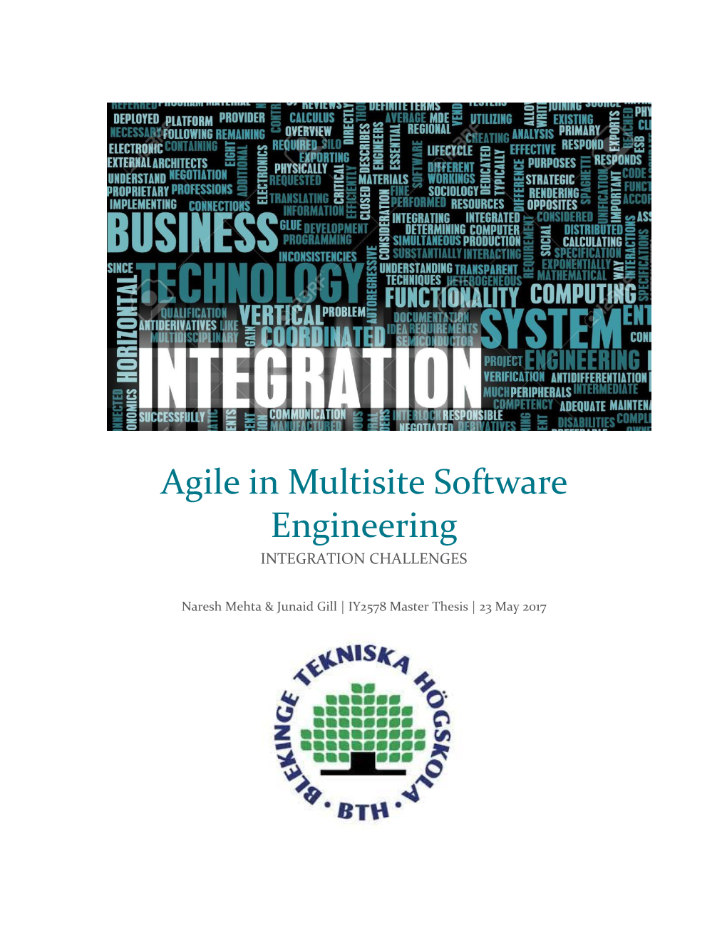 Agile in Multisite Software Engineering INTEGRATION CHALLENGES