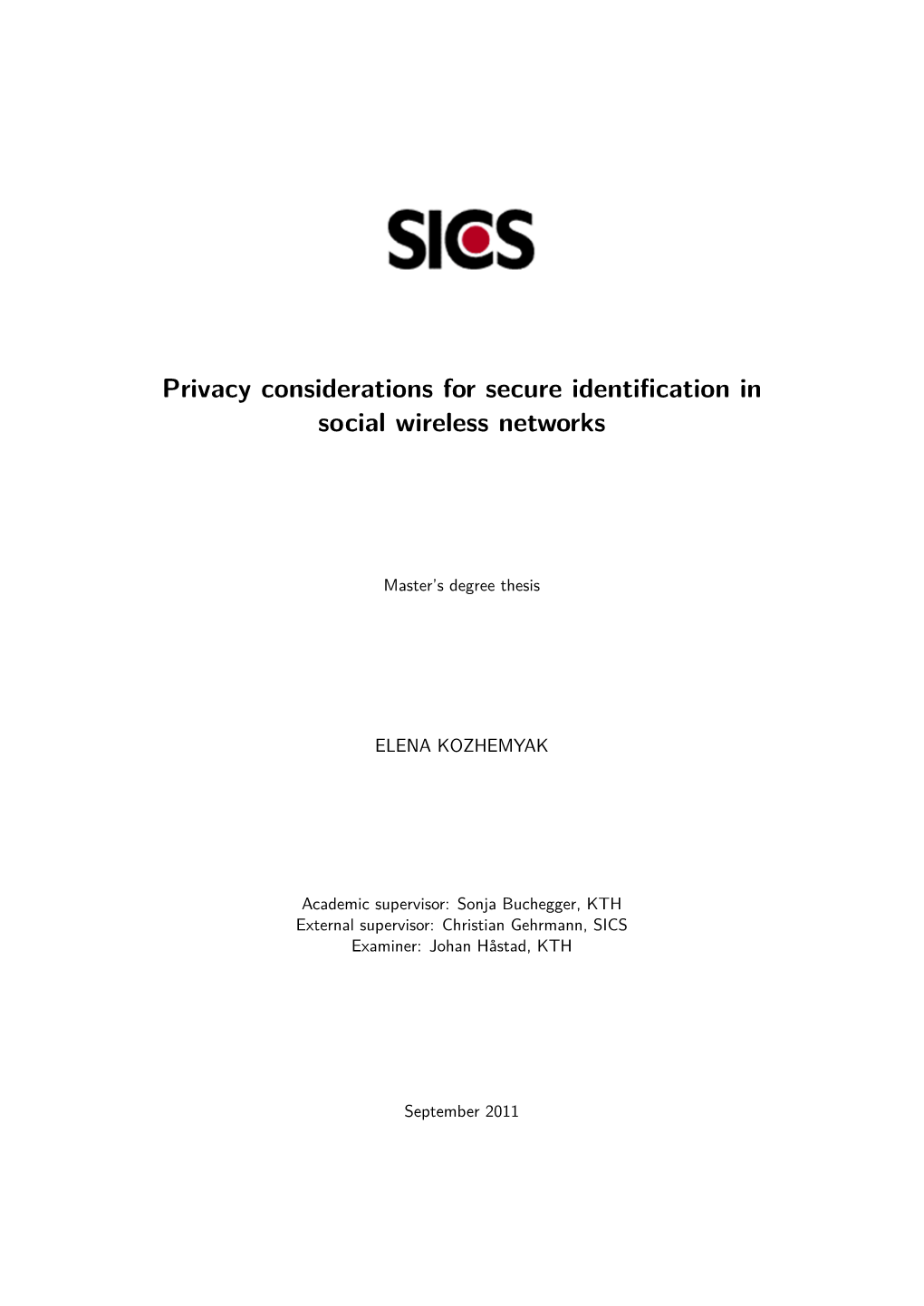 Privacy Considerations for Secure Identification in Social Wireless