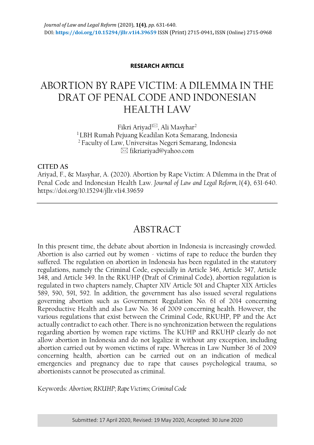 Abortion by Rape Victim: a Dilemma in the Drat of Penal Code and Indonesian Health Law