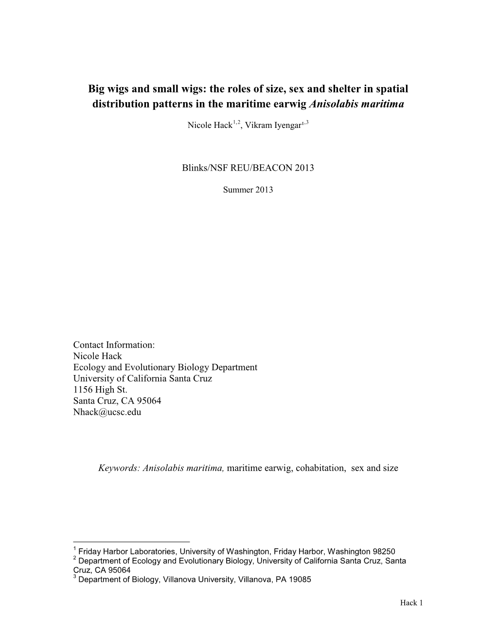 Big Wigs and Small Wigs: the Roles of Size, Sex and Shelter in Spatial Distribution Patterns in the Maritime Earwig Anisolabis Maritima