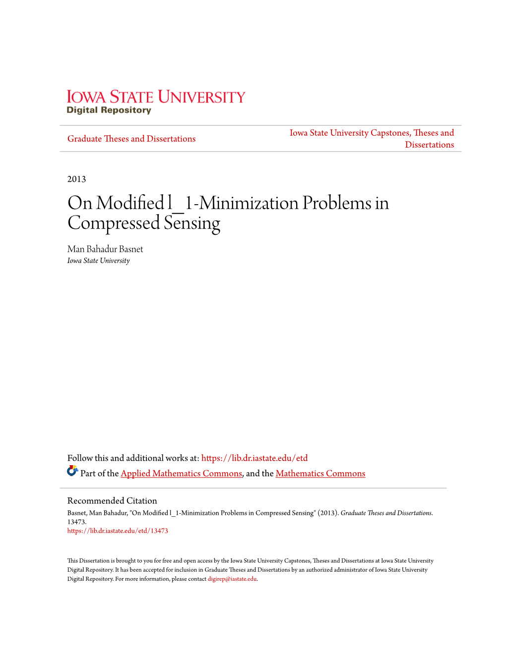 On Modified L 1-Minimization Problems in Compressed Sensing Man Bahadur Basnet Iowa State University
