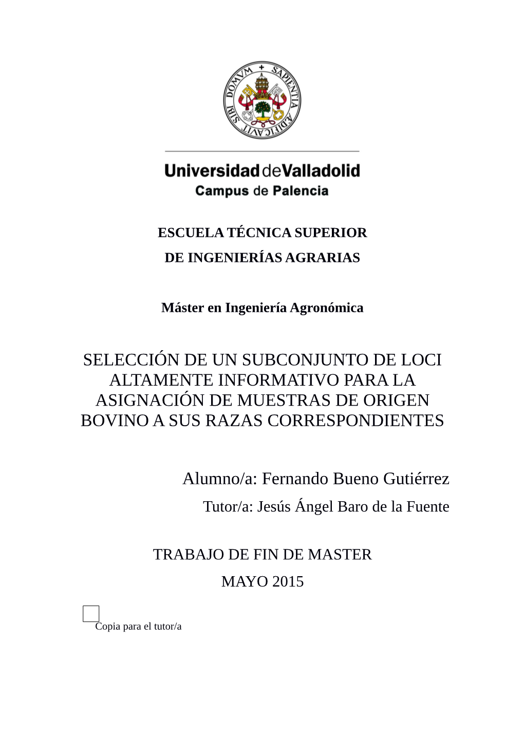 Selección De Un Subconjunto De Loci Altamente Informativo Para La Asignación De Muestras De Origen Bovino a Sus Razas Correspondientes