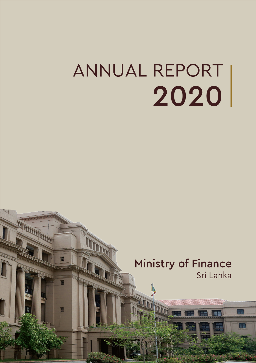 ANNUAL REPORT 2020 REPORT ANNUAL ANNUAL REPORT Ministry Offinance 2020 Sri Lanka
