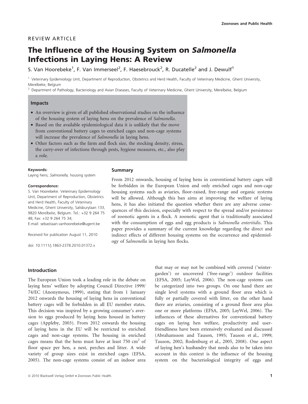 The Influence of the Housing System on Salmonella Infections in Laying Hens