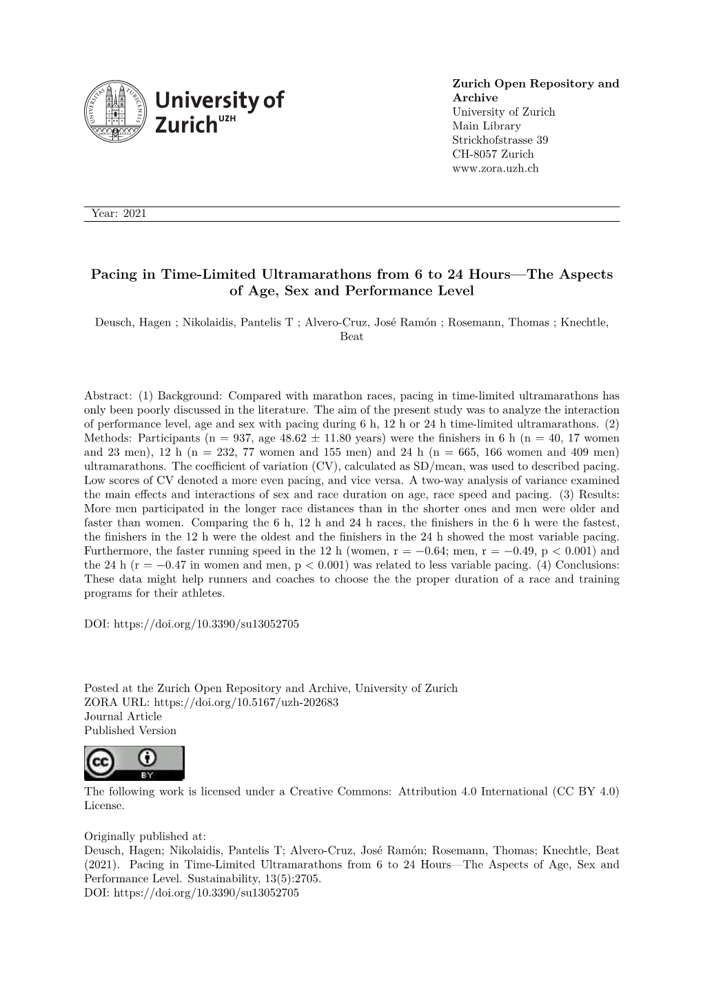 Pacing in Time-Limited Ultramarathons from 6 to 24 Hours—The Aspects of Age, Sex and Performance Level