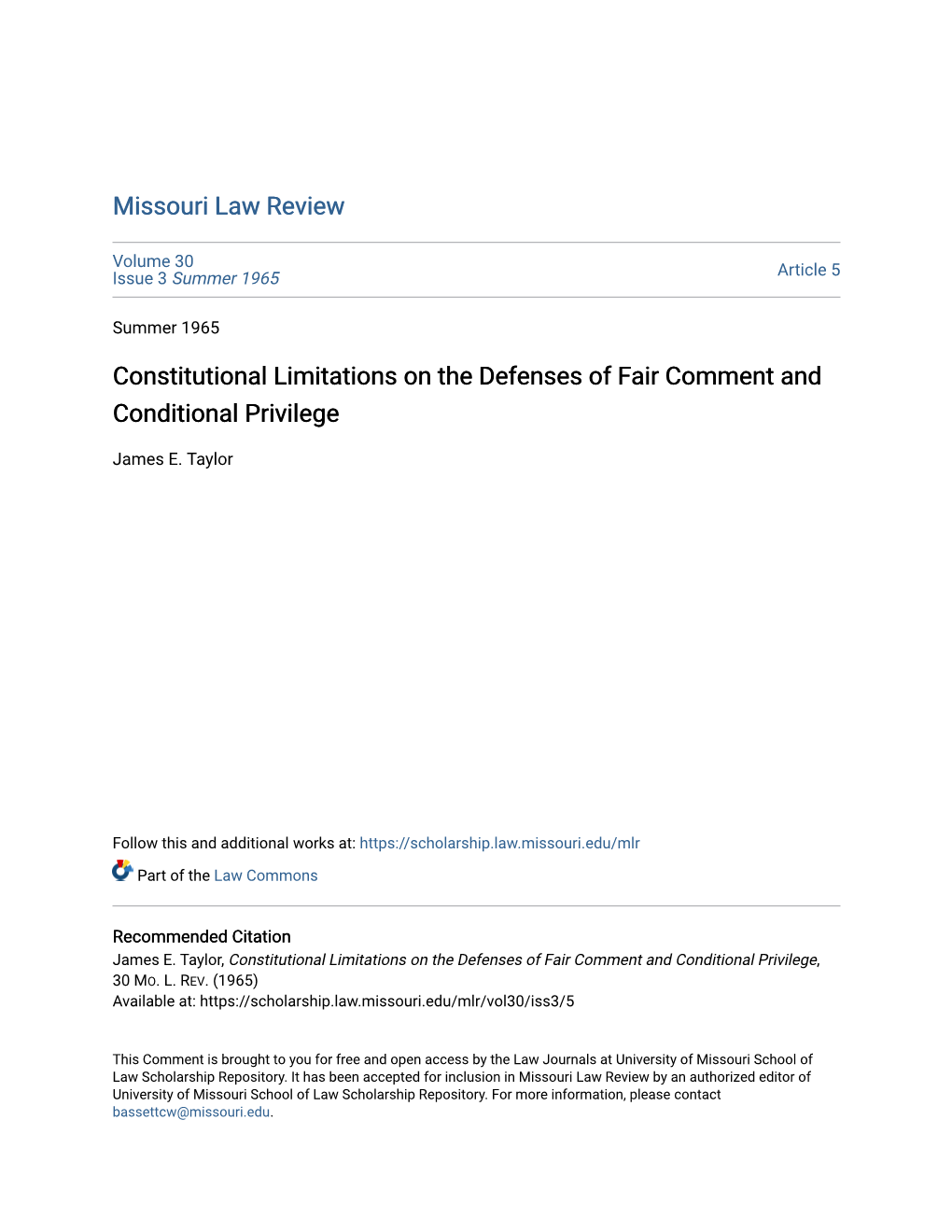 Constitutional Limitations on the Defenses of Fair Comment and Conditional Privilege