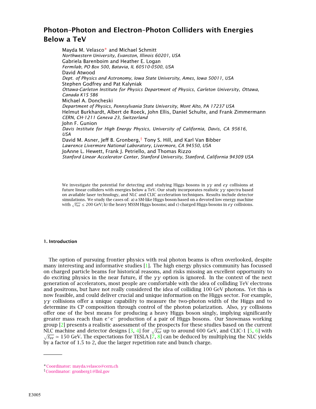 Photon–Photon and Electron–Photon Colliders with Energies Below a Tev Mayda M