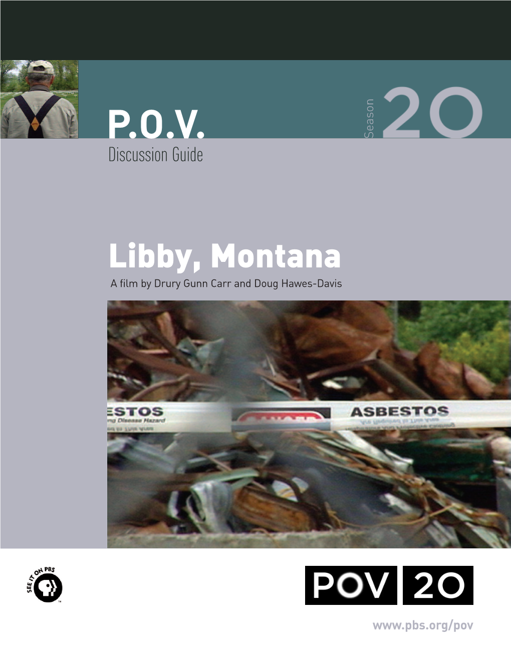 Libby, Montana a Film by Drury Gunn Carr and Doug Hawes-Davis