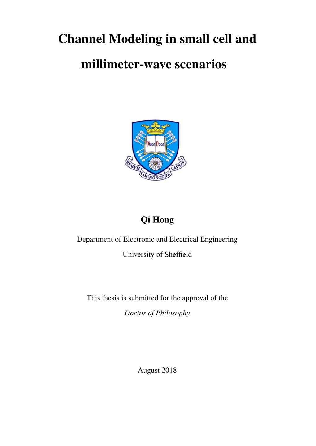 Channel Modeling in Small Cell and Millimeter-Wave Scenarios