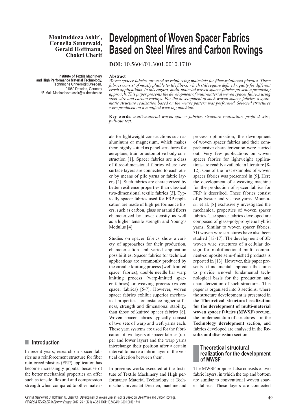 Development of Woven Spacer Fabrics Based on Steel Wires and Carbon Rovings