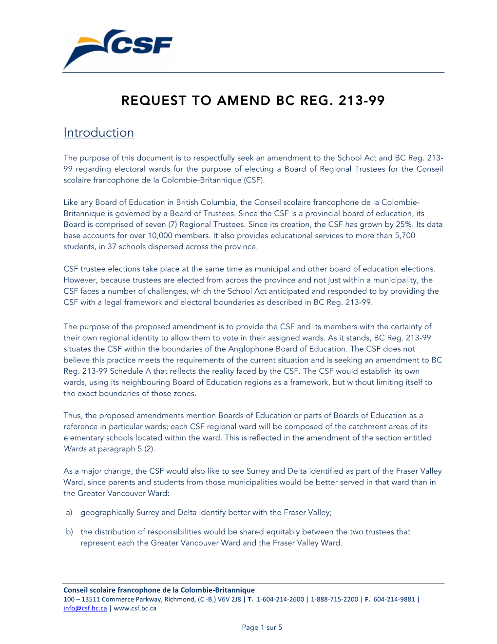 REQUEST to AMEND BC REG. 213-99 Introduction