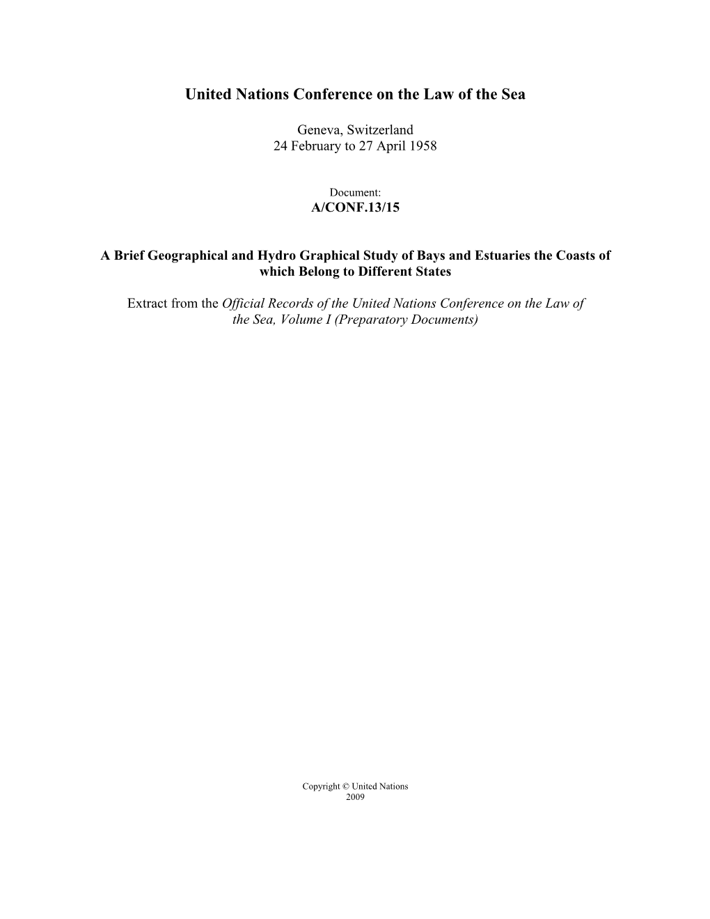 United Nations Conference on the Law of the Sea, 1958, Volume I, Preparatory Documents