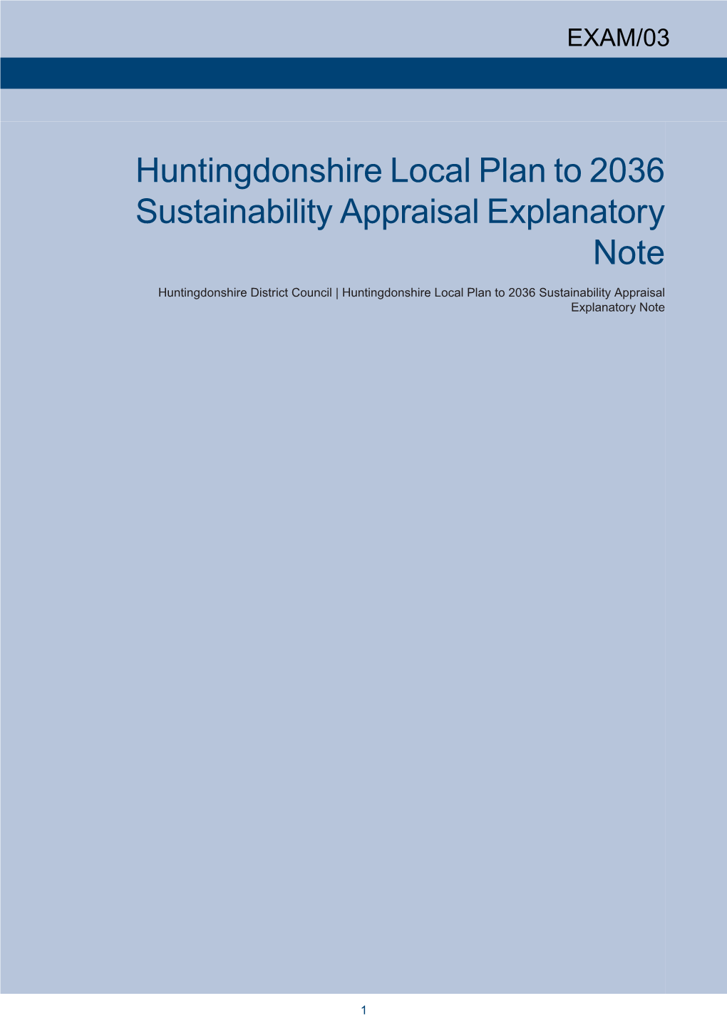 Huntingdonshire Local Plan to 2036 Sustainability Appraisal Explanatory Note
