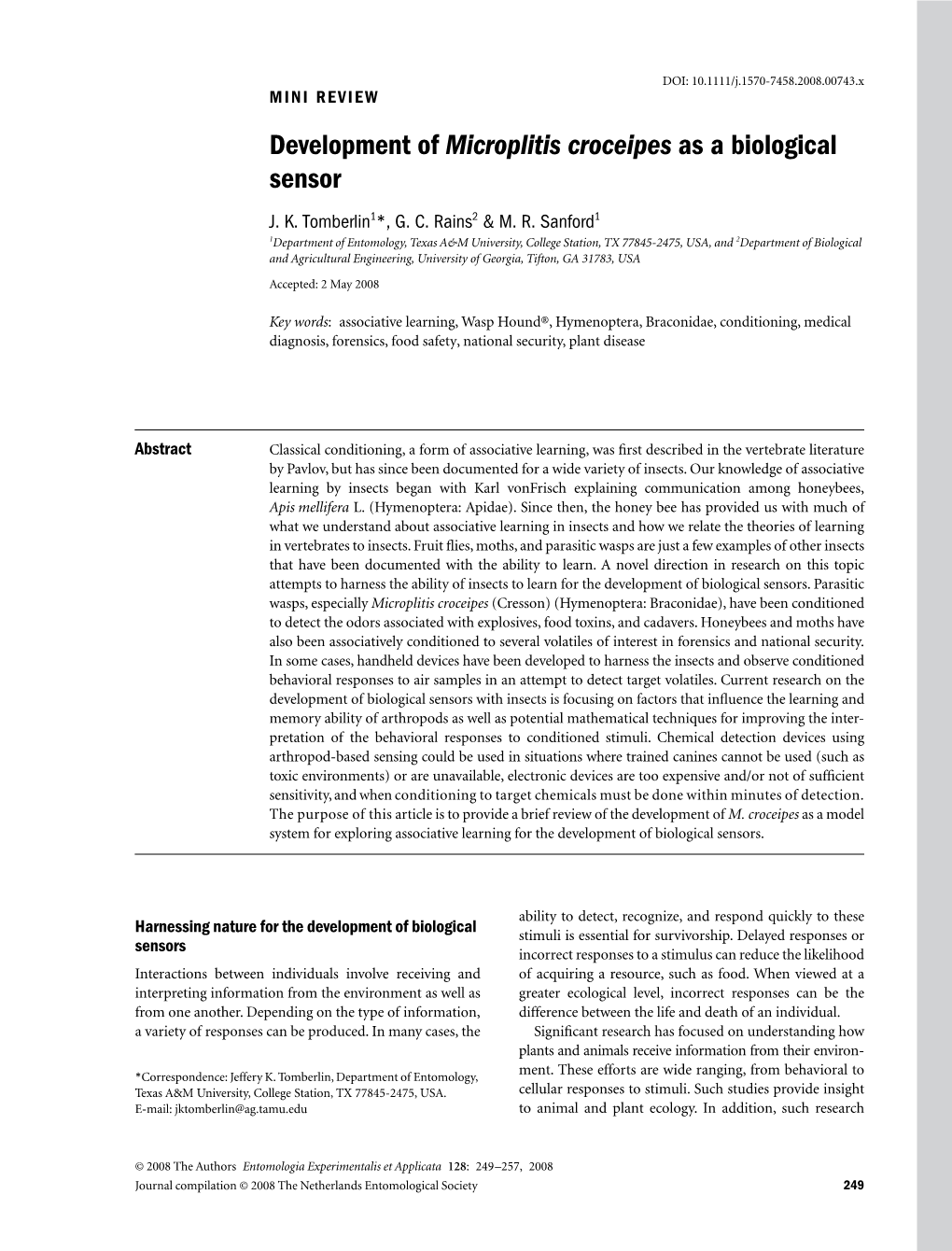 Development of Microplitiscroceipes As a Biological Sensor