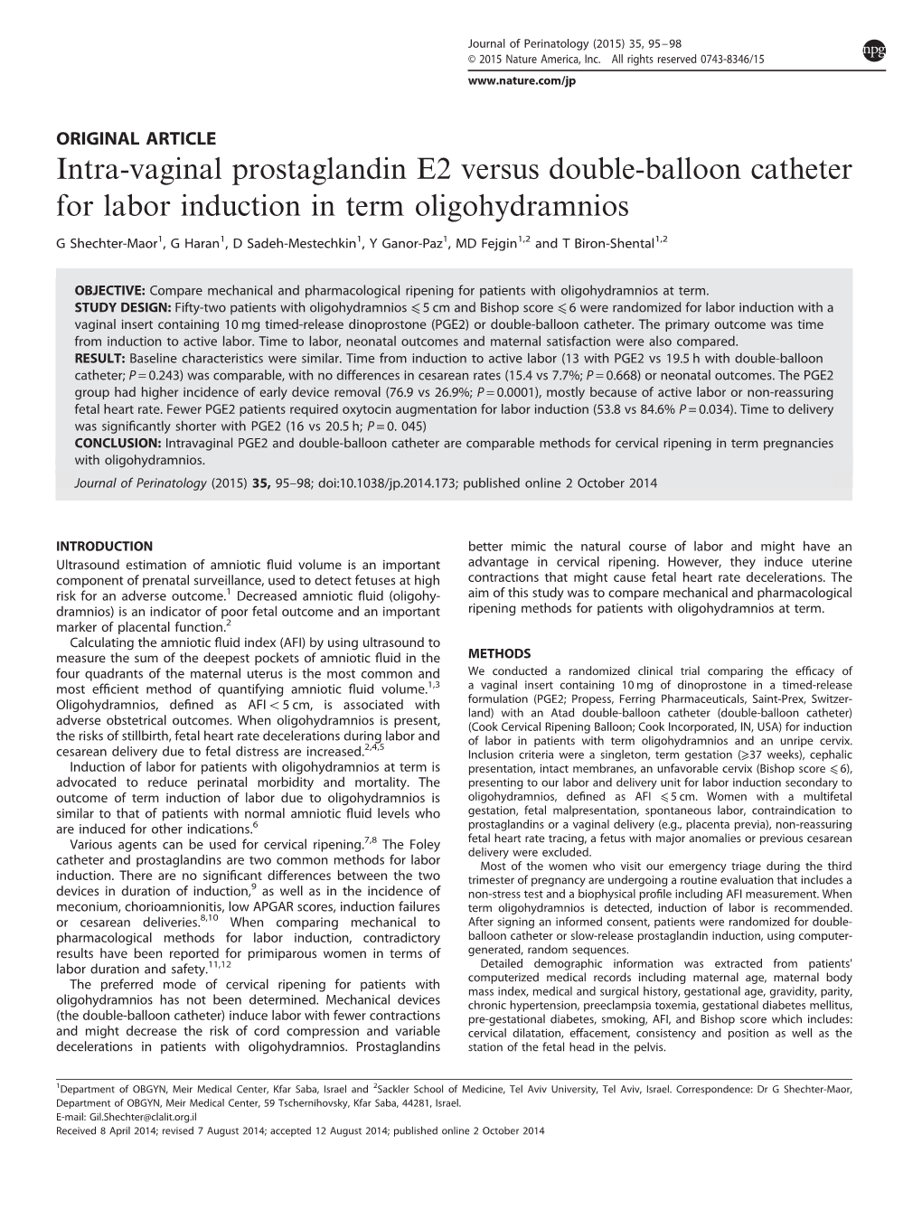 Intra-Vaginal Prostaglandin E2 Versus Double-Balloon Catheter for Labor Induction in Term Oligohydramnios