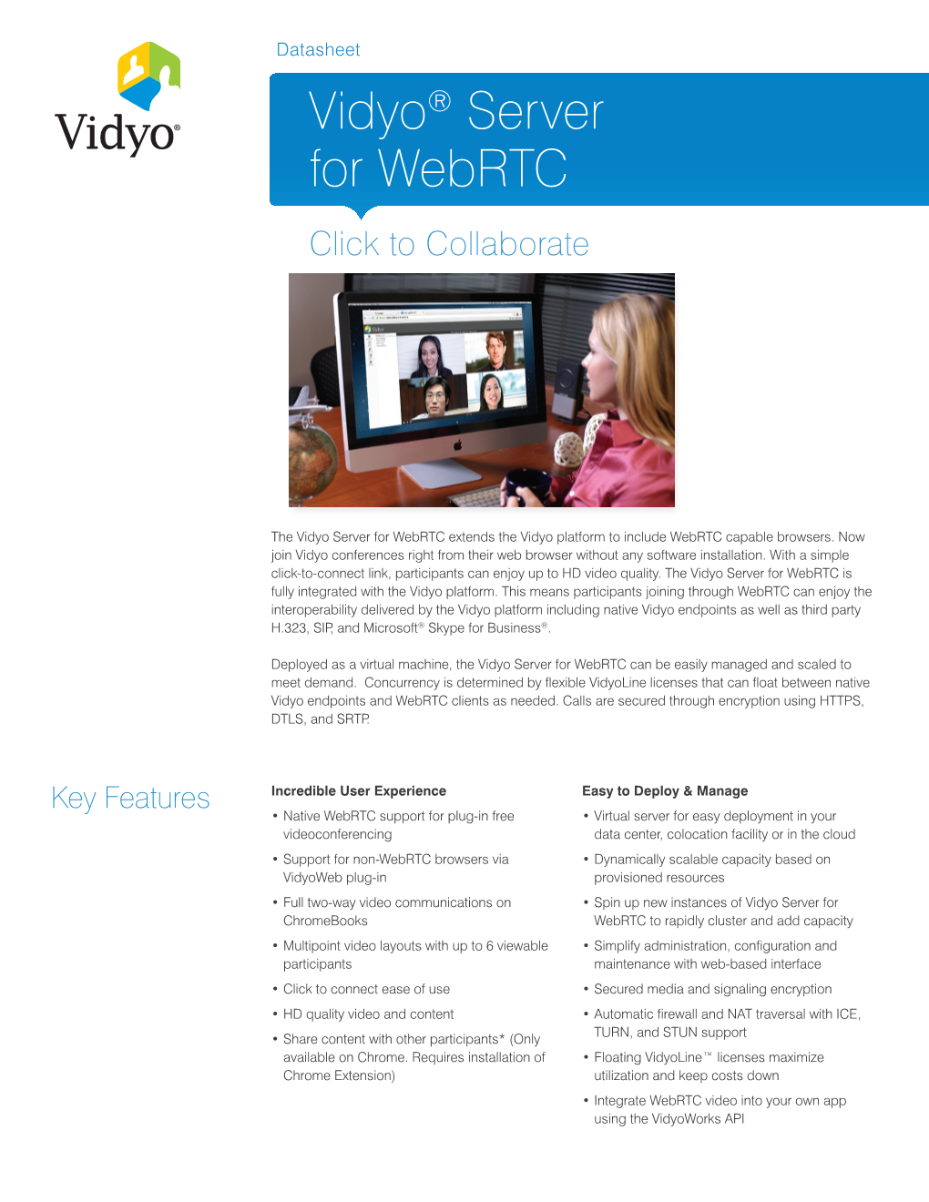 Vidyo® Server for Webrtc Click to Collaborate