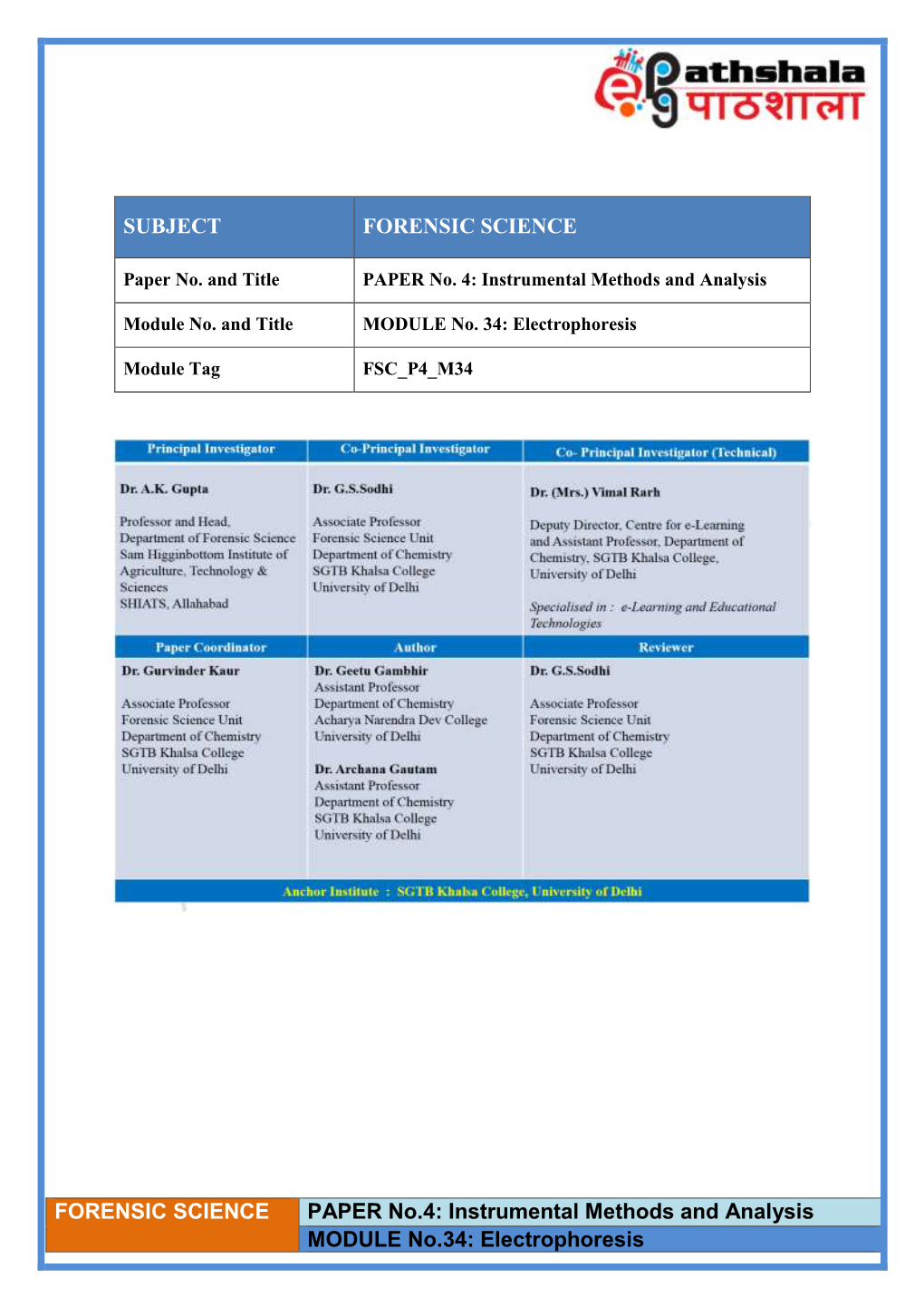 Electrophoresis SUBJECT FORENSIC SCIENCE