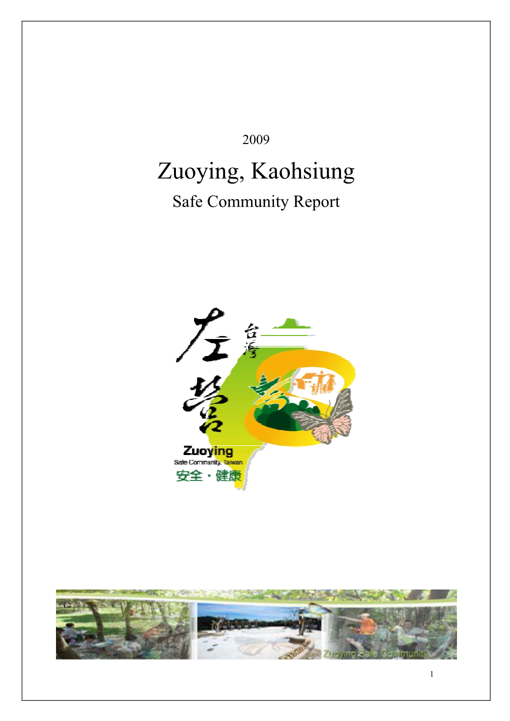 Zuoying, Kaohsiung Safe Community Report
