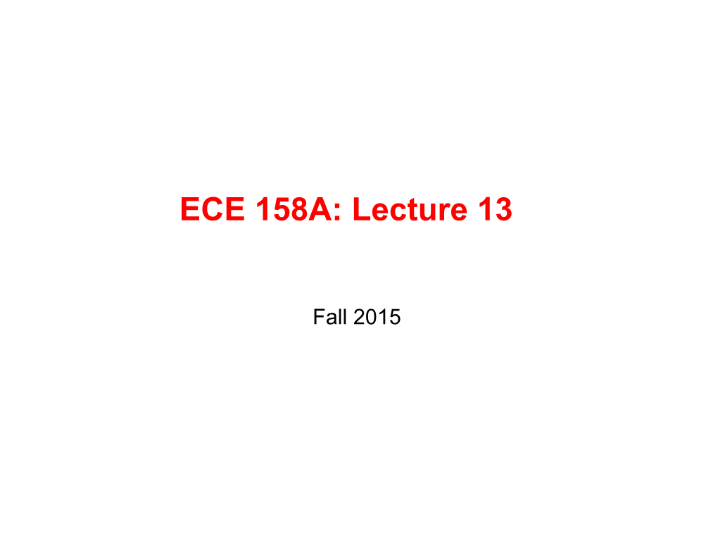 ECE 158A: Lecture 13