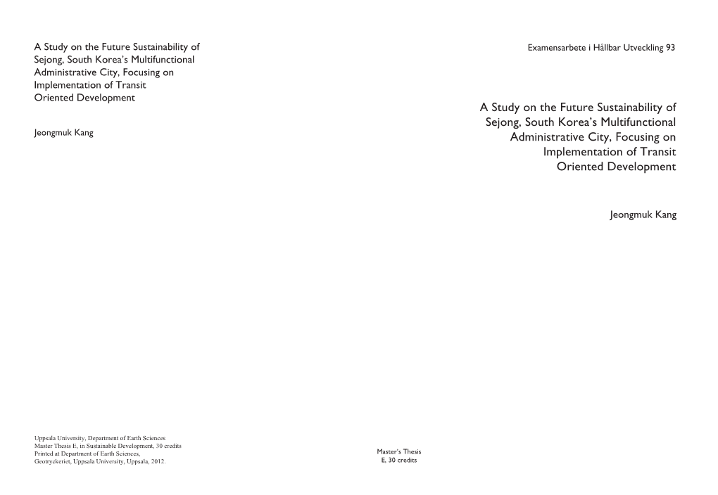 A Study on the Future Sustainability of Sejong, South Korea's Multifunctional Administrative City, Focusing on Implementation