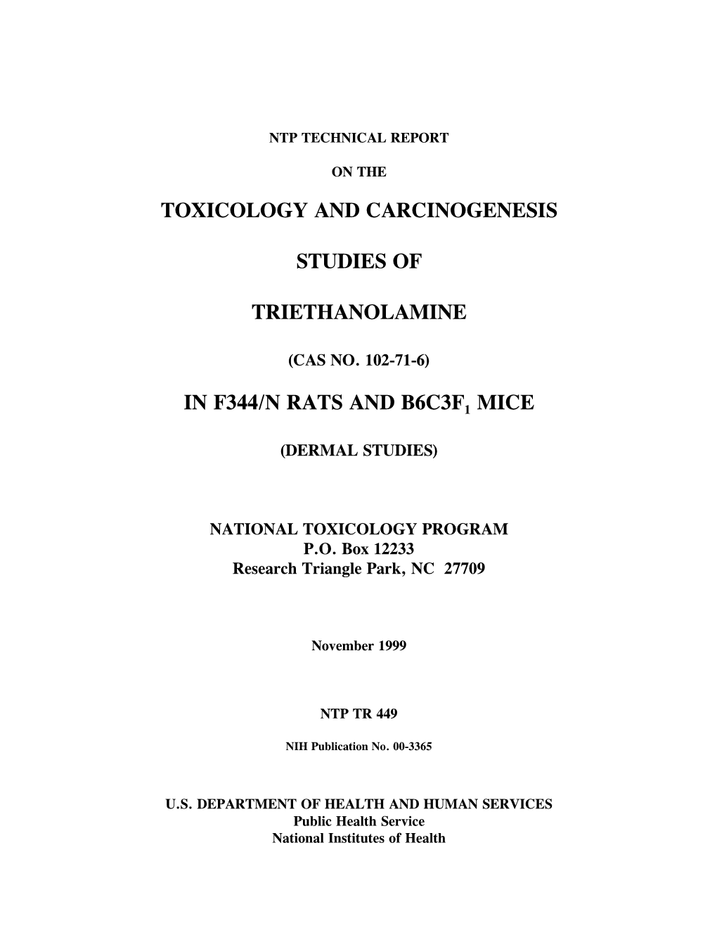 TR-449: Triethanolamine (CASRN 102-71-6) in F344 Rats and B6c3f1mice (Inhalation Studies)