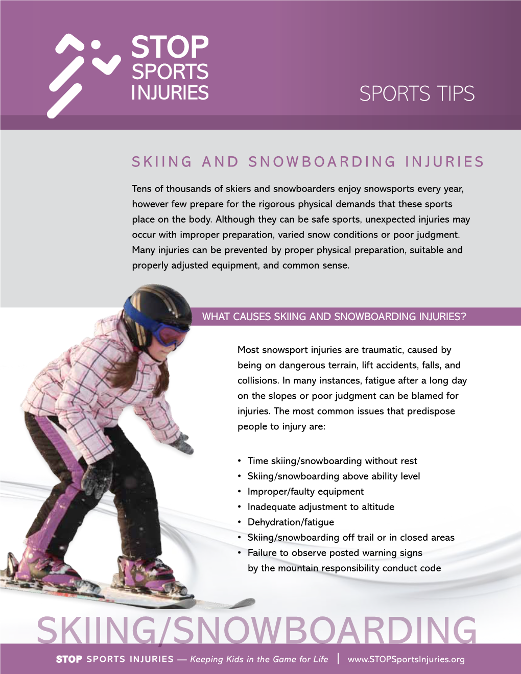 Skiing and Snowboarding Injuries