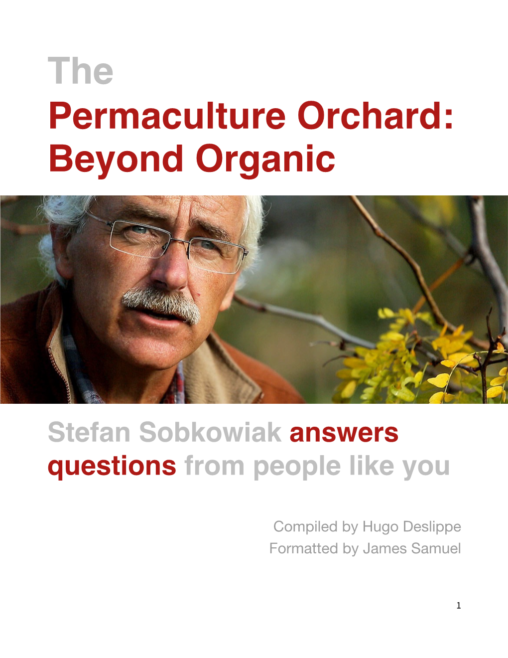 Permaculture Orchard: Beyond Organic