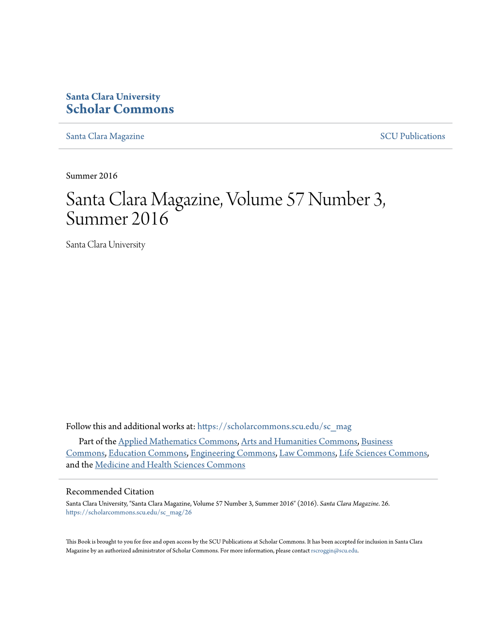 Santa Clara Magazine, Volume 57 Number 3, Summer 2016 Santa Clara University