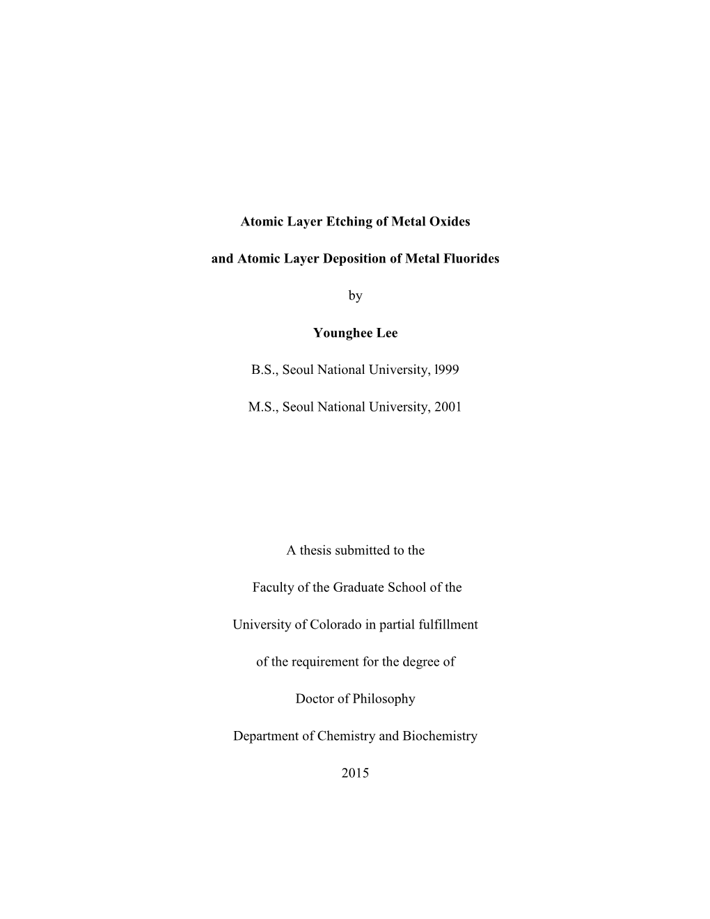 Atomic Layer Etching of Metal Oxides and Atomic Layer Deposition of Metal Fluorides