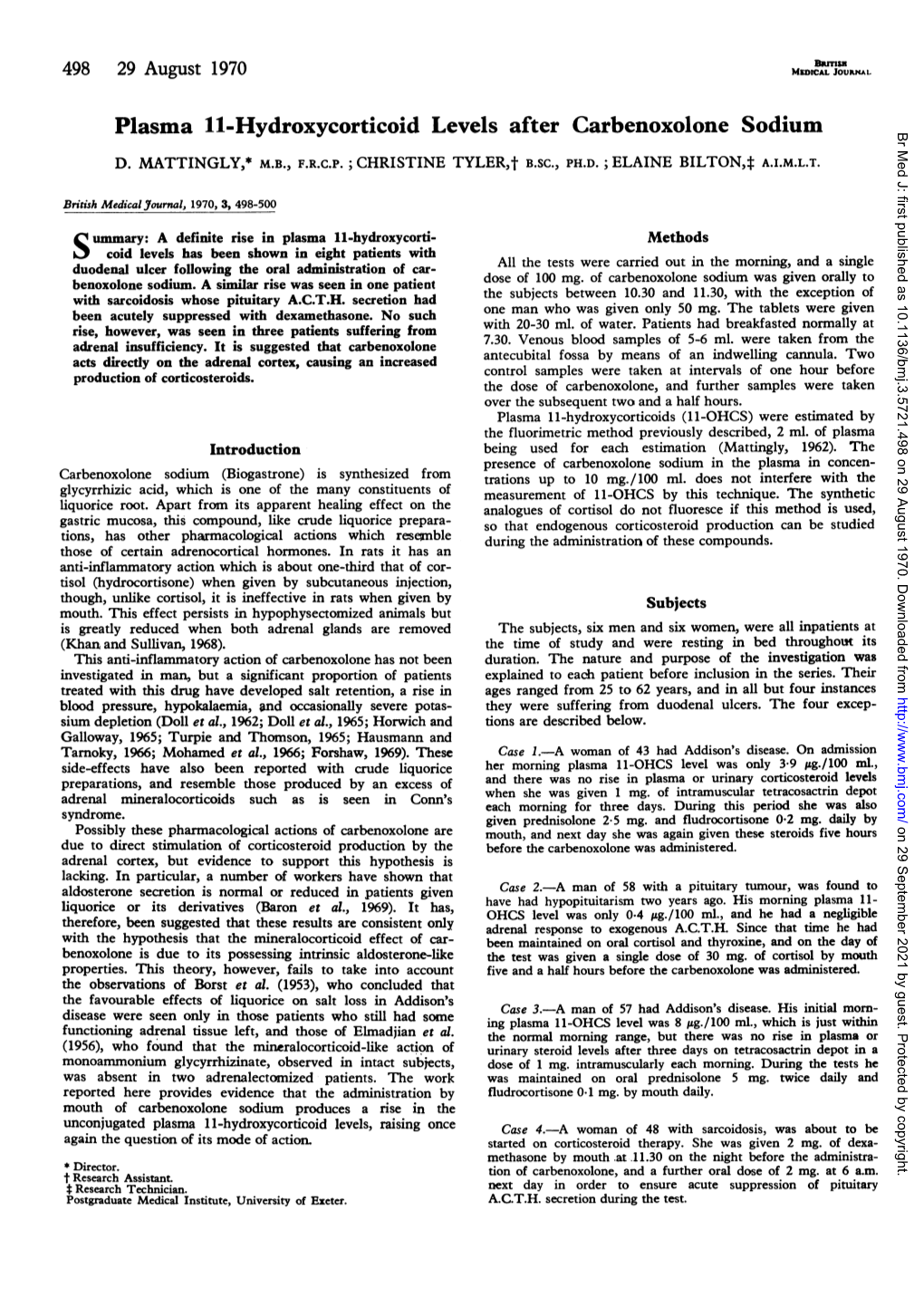 Plasma Li-Hydroxycorticoid Levels After Carbenoxolone Sodium Br Med J: First Published As 10.1136/Bmj.3.5721.498 on 29 August 1970