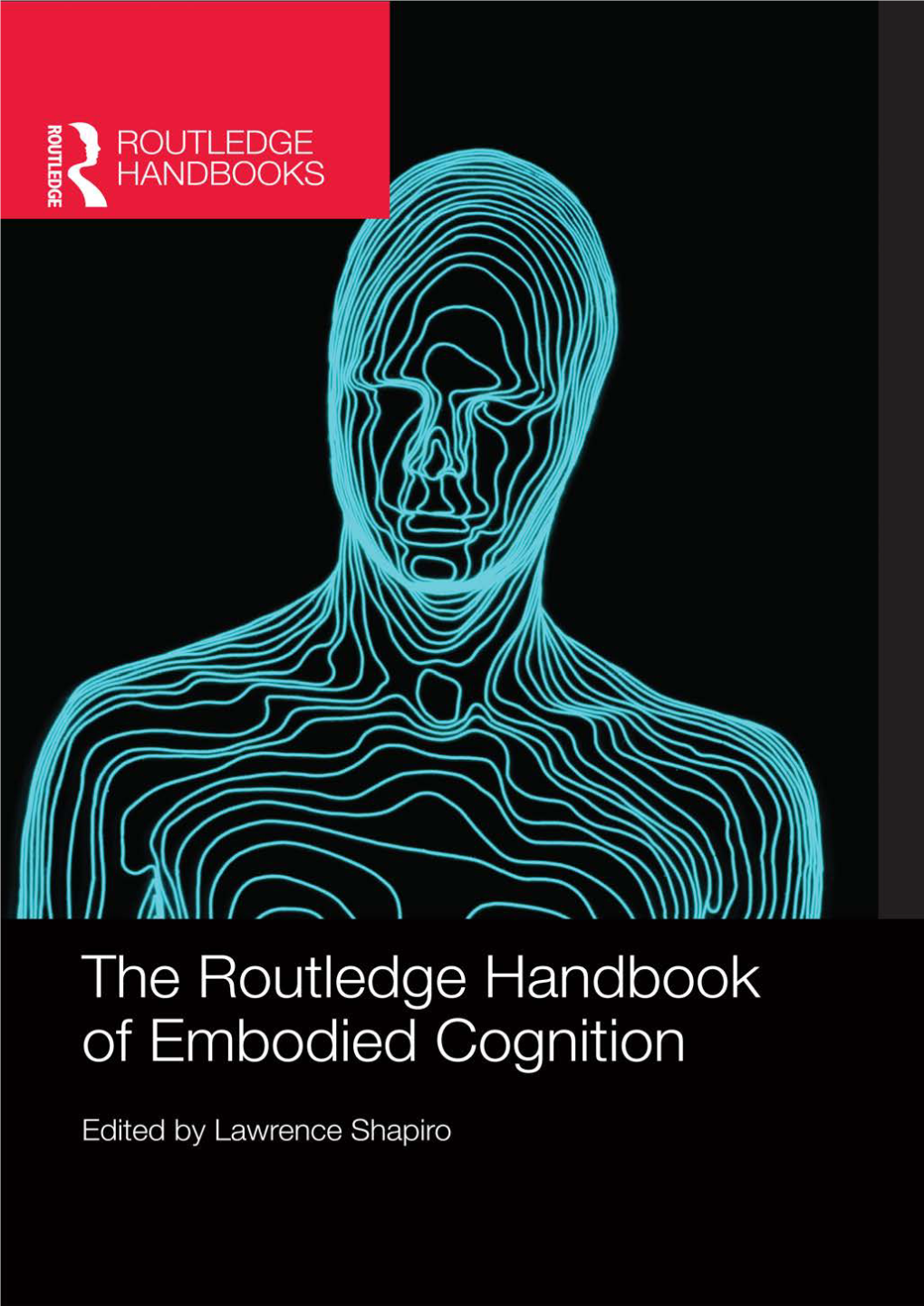 The Routledge Handbook of Embodied Cognition