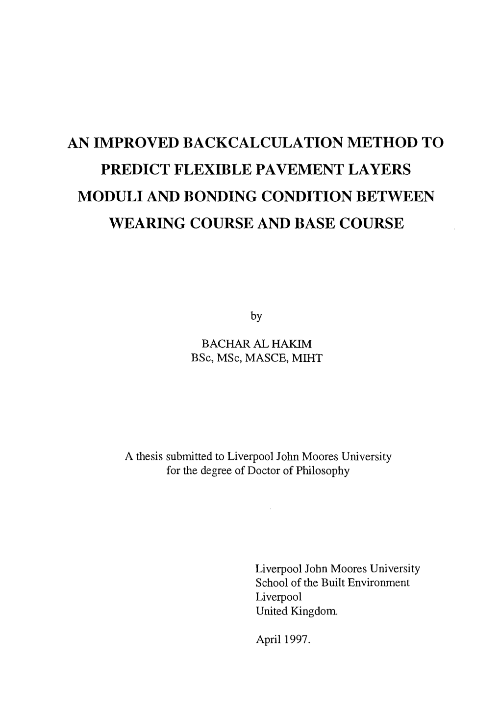 An Improved Backcalculation Method to Predict Flexible