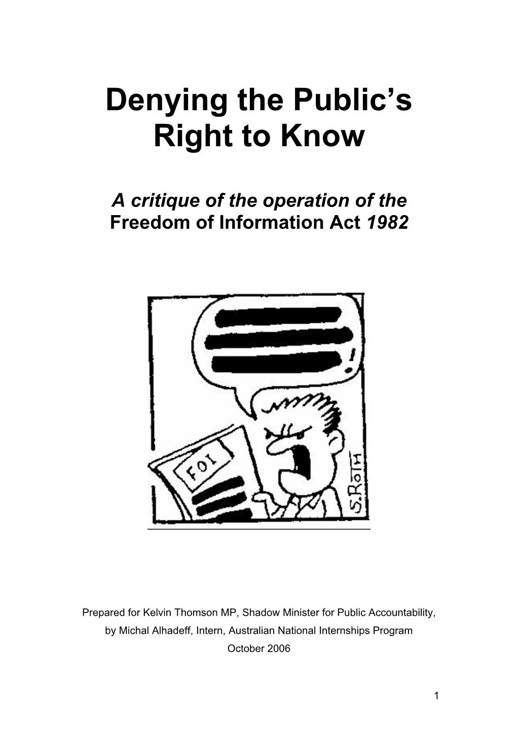 Denying the Public's Right to Know