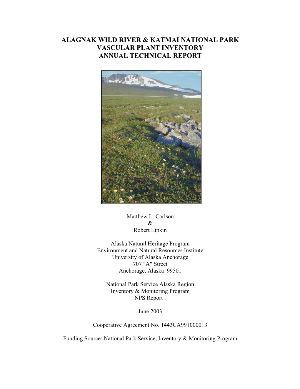 Alagnak Wild River & Katmai National Park Vascular Plant Inventory Annual Technical Report