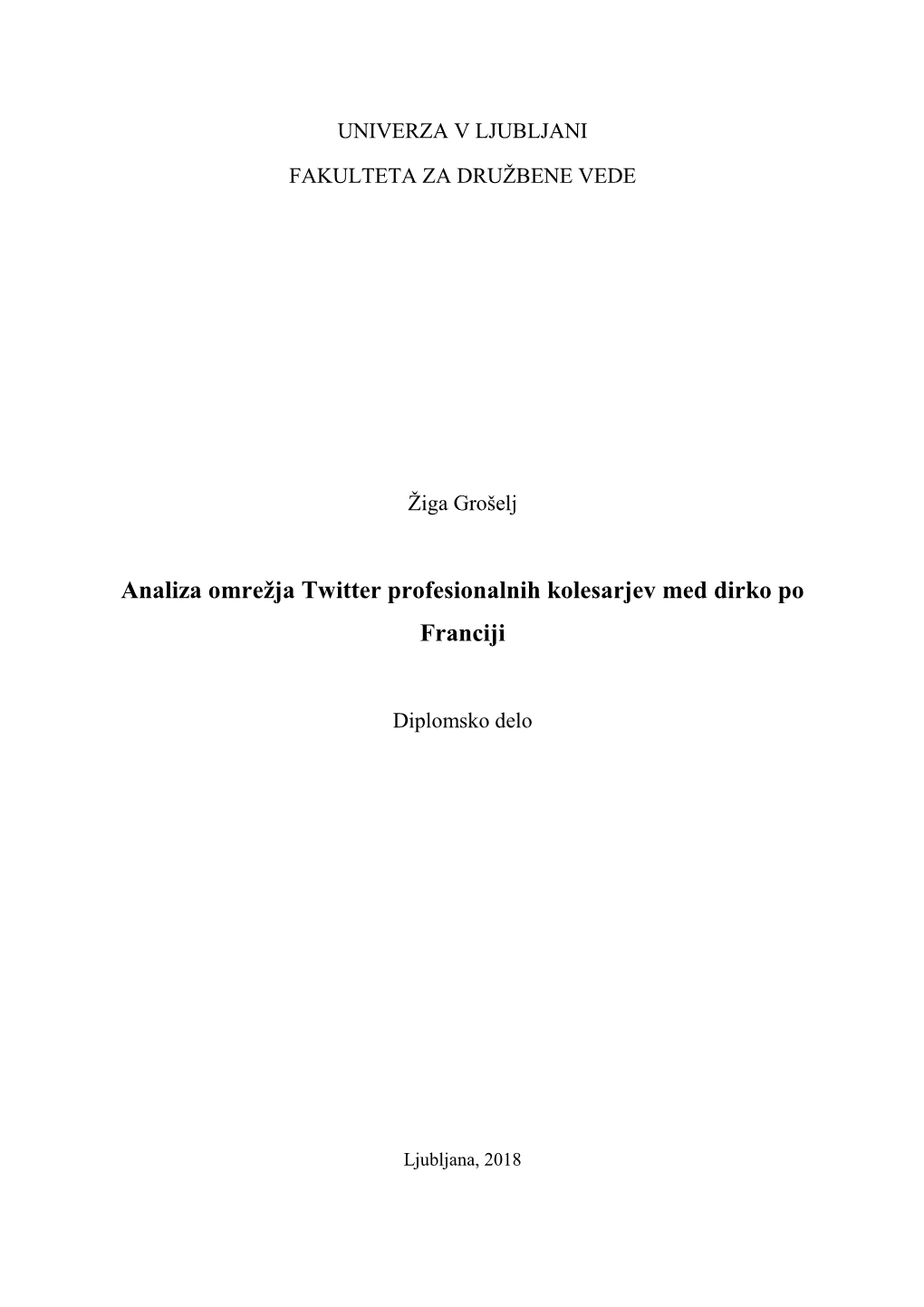 Analiza Omrežja Twitter Profesionalnih Kolesarjev Med Dirko Po Franciji