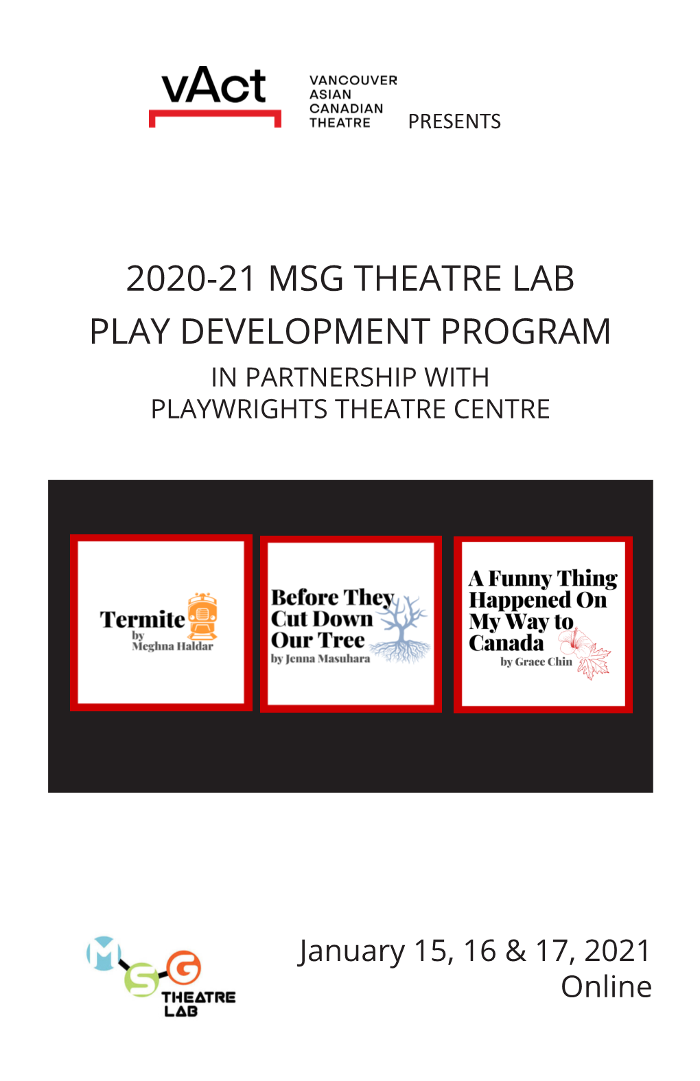 2020-21 Msg Theatre Lab Play Development Program in Partnership with Playwrights Theatre Centre